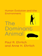 The Dominant Animal: Human Evolution and the Environment