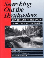 Searching Out the Headwaters: Change And Rediscovery In Western Water Policy