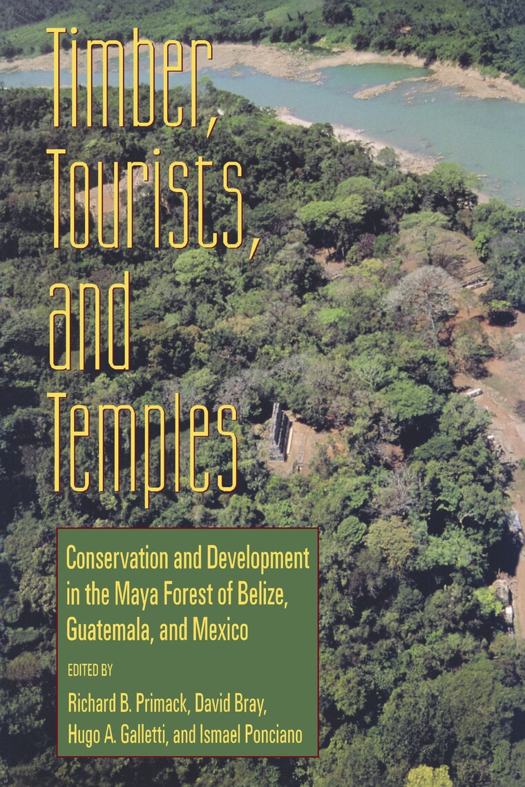 Timber, Tourists, and Temples by Richard B. Primack, David Bray, Hugo A ...