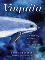 Vaquita: Science, Politics, and Crime in the Sea of Cortez