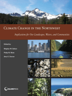 Climate Change in the Northwest: Implications for Our Landscapes, Waters, and Communities