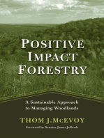 Positive Impact Forestry: A Sustainable Approach To Managing Woodlands