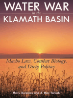 Water War in the Klamath Basin: Macho Law, Combat Biology, and Dirty Politics