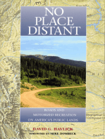No Place Distant: Roads And Motorized Recreation On America's Public Lands