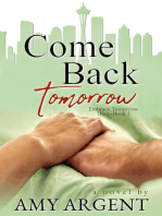 Come Back Tomorrow: Embrace Tomorrow Duet, #1