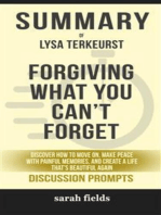 Summary of Forgiving What You Can't Forget