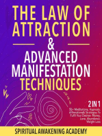 The Law Of Attraction & Advanced Manifestation Techniques (2 in 1): 50+ Meditations, Hypnosis, Affirmations & Strategies To Fulfil Your Desires- Money, Love, Abundance, Weight Loss