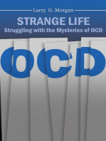 Strange Life: Struggling with the Mysteries of OCD