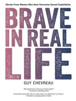 Brave in Real Life