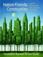 Nature-Friendly Communities: Habitat Protection And Land Use Planning