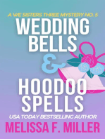 Wedding Bells and Hoodoo Spells: Sage's Wedding: A We Sisters Three Mystery, #5