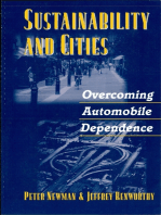 Sustainability and Cities: Overcoming Automobile Dependence