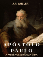 Apóstolo Paulo - A mensagem da sua vida