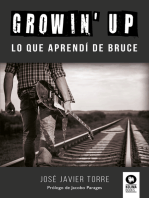 Growin' Up: Lo que aprendí de Bruce
