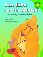 The Lion and the Mouse: A Retelling of Aesop's Fable