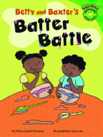 Betty and Baxter's Batter Battle