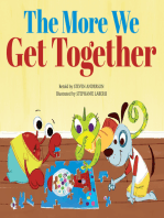 The More We Get Together