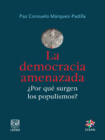 La democracia amenazada: ¿Por qué surgen los populismos?