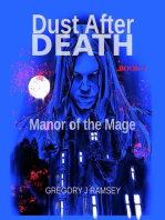 Dust After Death Book I: Manor of the Mage: Dust After Death, #1