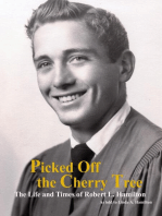 Picked Off the Cherry Tree: The Life and Times of Robert L. Hamilton