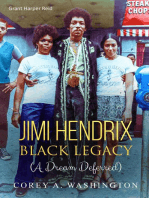 Jimi Hendrix Black Legacy: (A Dream Deferred)