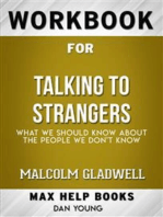 Workbook for Talking to Strangers: What We Should Know About the People We Don’t Know by Malcolm Gladwell(Max Help Workbooks)