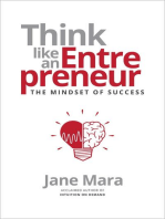 Think Like an Entrepreneur: The Mindset of Success