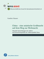 China – eine asiatische Großmacht auf dem Weg zur Weltmacht: Aktuelle Entwicklungen der Außen- und Sicherheitspolitik der Volksrepublik China