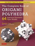 Complete Book of Origami Polyhedra: 64 Ingenious Geometric Paper Models (Learn Modular Origami from Japan's Leading Master!)