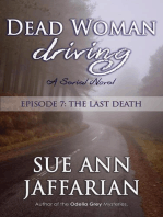Dead Woman Driving: Episode 7: The Last Death: Dead Woman Driving, #7