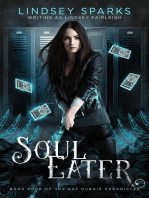 Soul Eater: An Egyptian Mythology Urban Fantasy: Kat Dubois Chronicles, #4