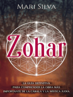 Zohar: La guía definitiva para comprender la obra más importante de la cábala y la mística judía