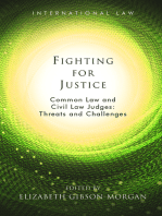 Fighting for Justice: Common Law and Civil Law Judges: Threats and Challenges