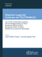 Régimen Legal del Contrato de Teletrabajo: Ley 27.555 comentada y práctica. Decreto Reglamentario 27/2021. Res. MTSS 54/2021. Res. MTSS 142/2021. Modelo de contrato de Teletrabajo