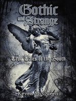 Gothic and Strange True Tales of the South
