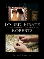 To Bed, Pirate Roberts