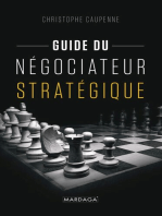 Guide du négociateur stratégique: Guide pratique
