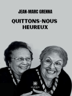 Quittons-nous heureux: Roman