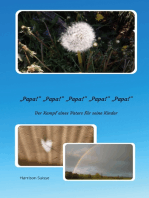 Papa Papa Papa Papa Papa: Der Kampf eines Vaters für seine Kinder