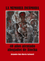 La memoria incómoda: Los abogados de Atocha