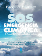 S.O.S. Emergencia Climática: El futuro de la humanidad en peligro