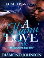 A Miami Love Tale: Thugs Need Love Too