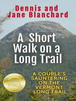 A Short Walk on a Long Trail: A Couple's Sauntering on the Vermont Long Trail
