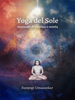 Yoga del Sole: Manuale di pratica e teoria
