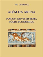 Além da Arena - Por um novo sistema socioeconômico