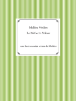 Le Médecin Volant: une farce en seize scènes de Molière