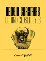 Reggie Carstairs: Behind Closed Eyes