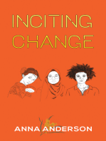 Inciting Change