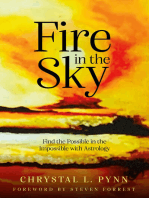 Fire in the Sky: Find the Possible in the Impossible with Astrology