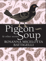 Pigeon Soup and Other Stories